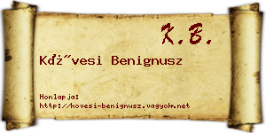 Kövesi Benignusz névjegykártya